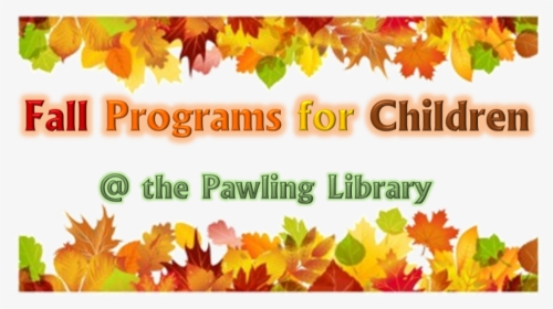 Children S Fall Programs Are Up And Running Please - School Closed For Thanksgiving, HD Png Download, Transparent PNG