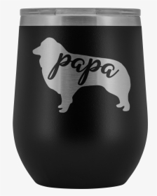 Australian Shepherd Papa Wine Tumbler With Lid, Aussie - Dog, HD Png Download, Transparent PNG