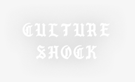 Culture Shock - Calligraphy, HD Png Download, Transparent PNG