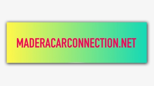 Madera Car Connection - Colorfulness, HD Png Download, Transparent PNG