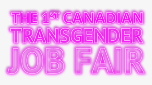 The First Canadian Transgender Job Fair - Graphic Design, HD Png Download, Transparent PNG