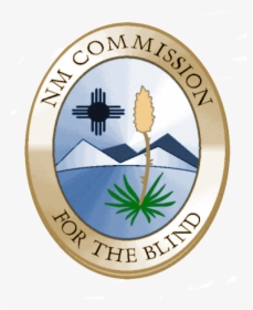 New Mexico Commission For The Blind Seal - New Mexico Commission For The Blind, HD Png Download, Transparent PNG