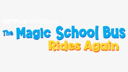 Magic School Bus Rides Again Logo, HD Png Download, Transparent PNG