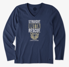 Women S Straight Outta Rescue Cat Long Sleeve Crusher - Life Is Good, HD Png Download, Transparent PNG