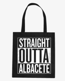 Image Of Totebag Straight Outta Albacete / One Of Us - Tote Bag, HD Png Download, Transparent PNG