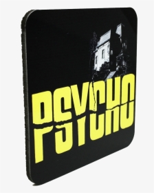 Psycho Drink Coaster - Psycho, HD Png Download, Transparent PNG