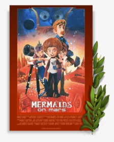 Mermaids On Mars Movie Poster - Mermaids On Mars, HD Png Download, Transparent PNG