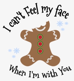 Cant Feel My Face When I M, HD Png Download, Transparent PNG