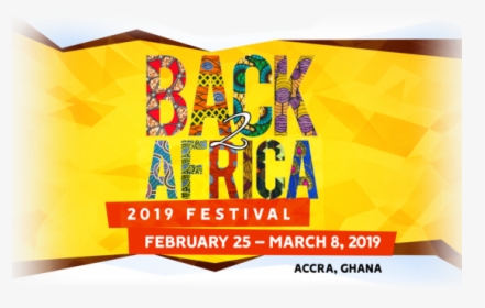 Image Of Flagship Back 2 Africa Festival 2019 Ltd - Graphic Design, HD Png Download, Transparent PNG