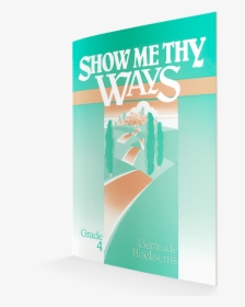 Show Me Thy Ways Textbook - Flyer, HD Png Download, Transparent PNG
