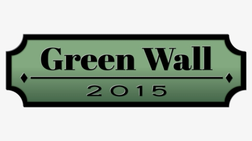 Greenwall Logo - Sign, HD Png Download, Transparent PNG