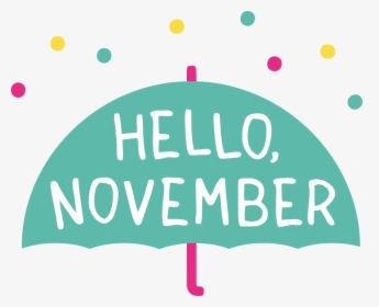 Hello November Clipart Images - Clipart Transparent Png Hello November, Png Download, Transparent PNG