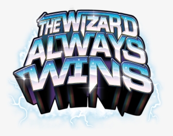 The Wizard Always Wins Logo - Poster, HD Png Download, Transparent PNG