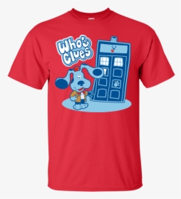 Whos Clues T Shirt & Hoodie - T-shirt, HD Png Download, Transparent PNG