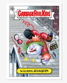 Garbage Pail Kids “2019 Was The Worst” Walking Joaquin - Garbage Pail Kids 2019 Was The Worst, HD Png Download, Transparent PNG