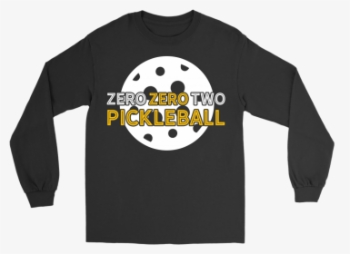 Zero Zero Two Pickle Ball Long Sleeve Tee For Grandpa - T-shirt, HD Png Download, Transparent PNG