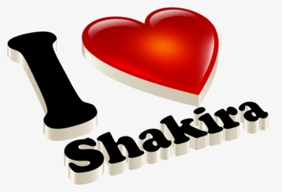 Shakira Heart Name Transparent Png - Shakira Name Wallpaper Hd, Png Download  , Transparent Png Image - PNGitem