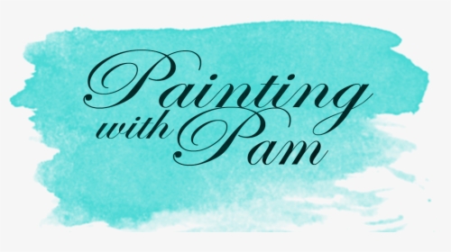 Painting With Pam - Calligraphy, HD Png Download, Transparent PNG