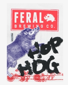 Hop Hog - Feral Brewing Hop Hog, HD Png Download, Transparent PNG