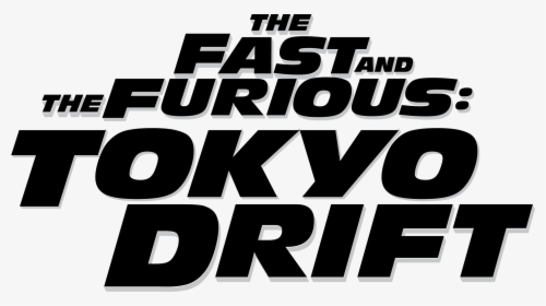 The Fast And The Furious - Fast And Furious Tokyo Drift Logo, HD Png Download, Transparent PNG
