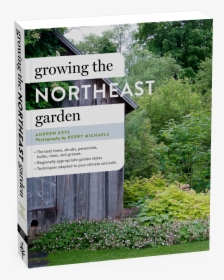 Cover - Growing The Northeast Garden, HD Png Download, Transparent PNG
