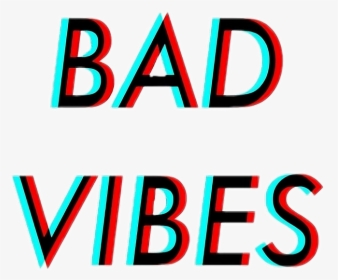 Badvibes Xxxtentacion Bad Vibes Badvibe Vaporware Sadbo - No Bad Vibes Background, HD Png Download, Transparent PNG