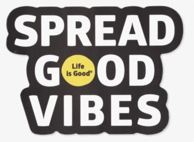 Spread Good Vibes Magnet - Spread The Good Vibes Text, HD Png Download, Transparent PNG
