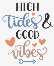 High Tides Good Vibes Clipart , Png Download - Heart, Transparent Png, Transparent PNG