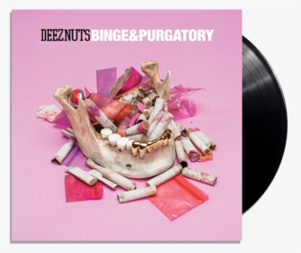 Deez Nuts Merch Binge & Purgatory - Deez Nuts Binge And Purgatory, HD Png Download, Transparent PNG
