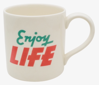 2018 01 19 Mug Enjoy Life Hi, HD Png Download, Transparent PNG