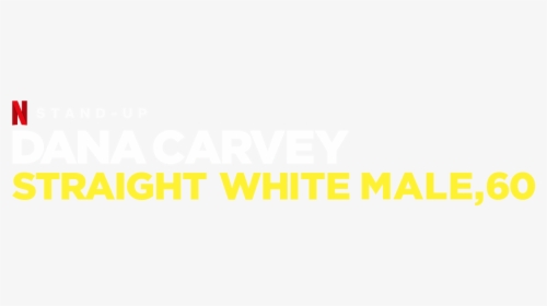 Straight White Male, - Sign, HD Png Download, Transparent PNG