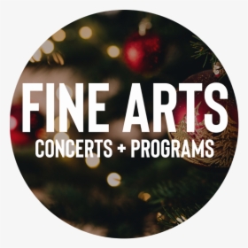 Fine Arts Concerts - Circle, HD Png Download, Transparent PNG