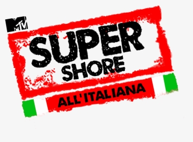 Mtv Super Shore Heads To Italy - Jersey Shore, HD Png Download, Transparent PNG