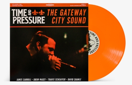 Time And Pressure The Gateway City Sound   Class - Time And Pressure The Gateway City Sound, HD Png Download, Transparent PNG