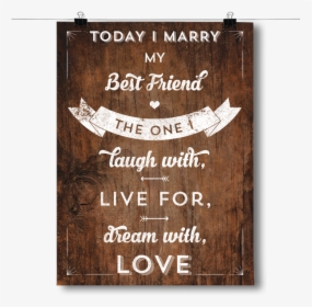 Today I Marry My Best Friend - Banner, HD Png Download, Transparent PNG