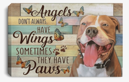 Angel Don T Alway Have Wings Sometimes Paws, HD Png Download, Transparent PNG