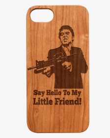 Wood Case - Say Hello To My Little Friend Sticker, HD Png Download, Transparent PNG