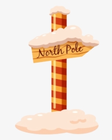 North Pole Sign Png Transparent Image - North Pole Sign Png, Png Download, Transparent PNG