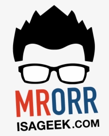 Mr Orr Is A Geek - Poster, HD Png Download, Transparent PNG