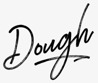 Dough-now - Calligraphy, HD Png Download, Transparent PNG