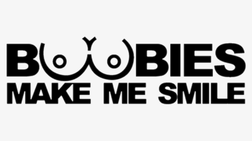 Boobies Make Me Smile Car Sticker, HD Png Download, Transparent PNG