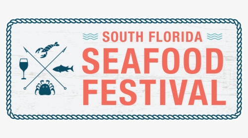 South Florida Seafood Festival 2019, HD Png Download, Transparent PNG