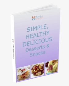 The Best Healthy Desserts & Snacks Ebook From Wendy - Secretaria Geral De Missões, HD Png Download, Transparent PNG