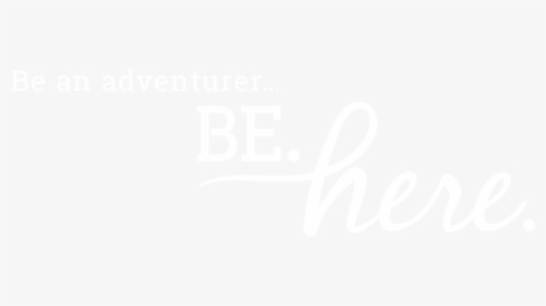 A Logo That Says Be An Adventurer - Plan White, HD Png Download, Transparent PNG