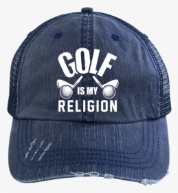 Golf Is My Religion Trucker Cap Hats - Trucker Hat, HD Png Download, Transparent PNG