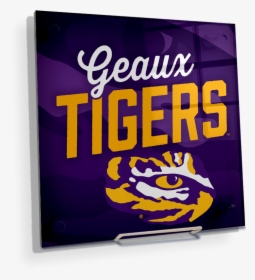 Geaux Tiger - Banner, HD Png Download, Transparent PNG