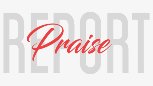 Praise - Praise Testimony, HD Png Download, Transparent PNG