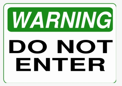 Do Not Enter - Funny Warning Signs, HD Png Download, Transparent PNG