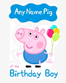Peppa Pig Birthday Png, Transparent Png, Transparent PNG