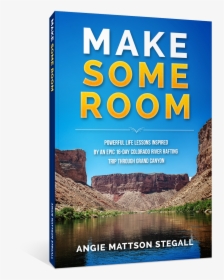 Make Some Room Intro Grand Canyon - Hide Your Things Lock Your Car, HD Png Download, Transparent PNG
